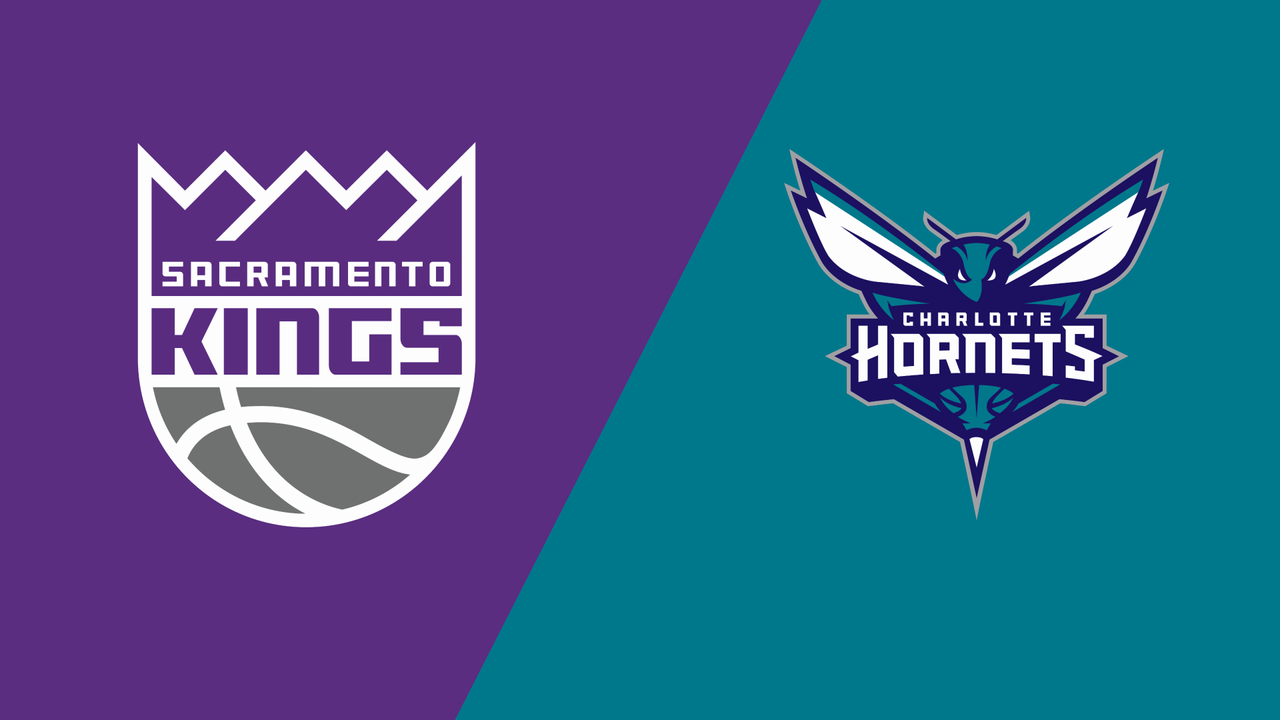 Charlotte Hornets at Sacramento Kings