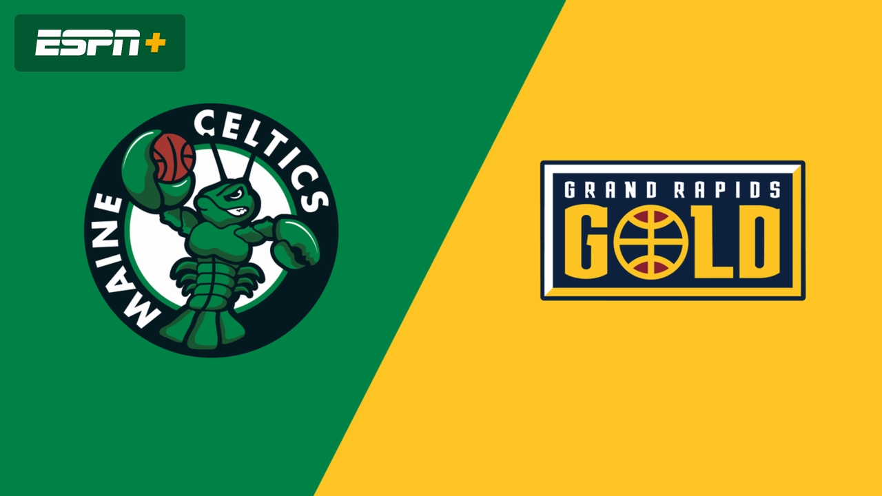 Maine Celtics vs. Grand Rapids Gold