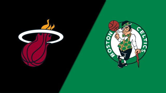 Boston Celtics at Miami Heat