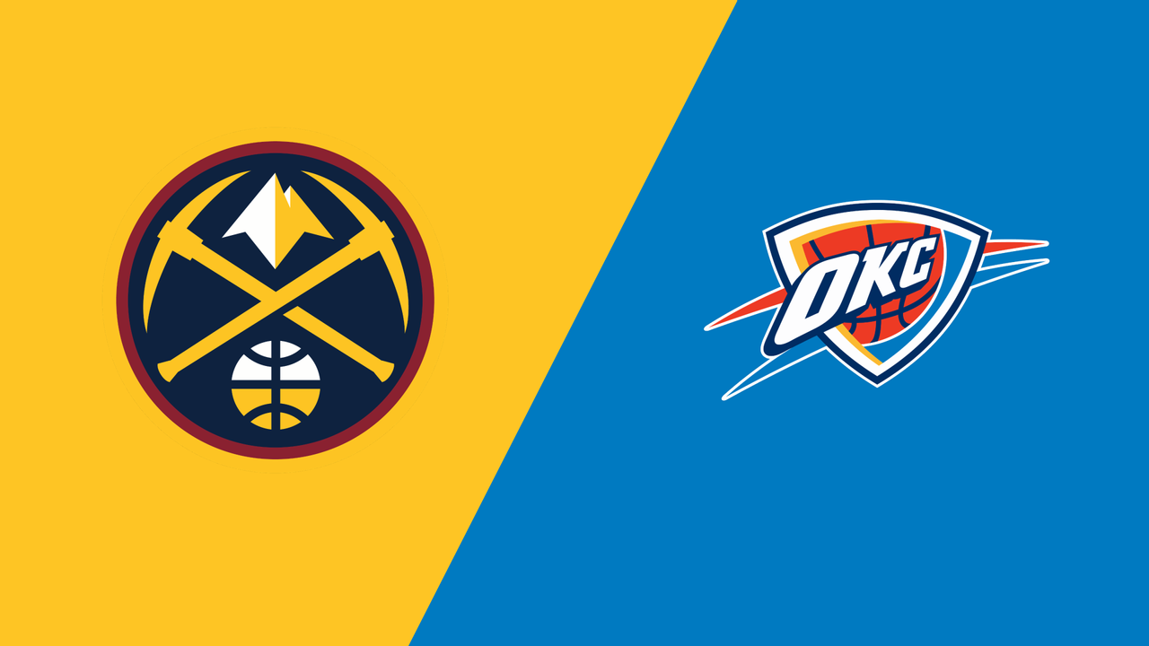 Oklahoma City Thunder at Denver Nuggets